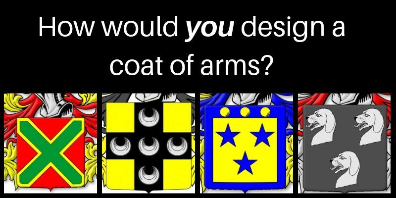 How would you design your own coat of arms?